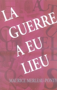 Guerre A Eu Lieu (La)