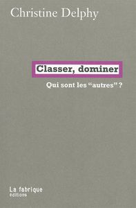 Classer, dominer
