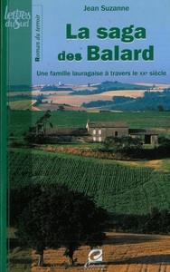 La saga des Balard - histoire d'une famille lauragaise