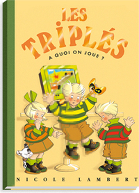 Les triplés à quoi on joue tome 9