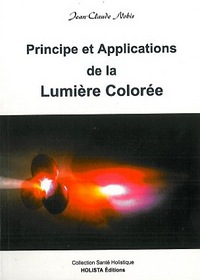 Principe et Applications de la Lumière Colorée