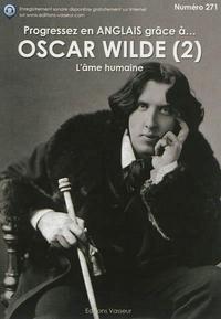 PROGRESSEZ EN ANGLAIS GRACE A OSCAR WILDE  VOL2