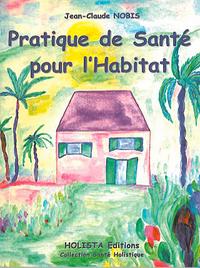 Pratique de la santé pour l'habitat