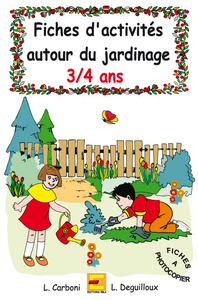 Fiches d 'actitvités autour du jardinage 3/4 ans