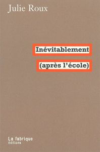 INEVITABLEMENT (APRES L'ECOLE)