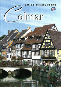 Colmar, Tourism and History