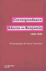 CORRESPONDANCE ADORNO-BENJAMIN 1928-1940