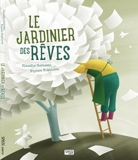 EDITIONS SASSI - LE JARDINIER DES REVES - 5 ANS