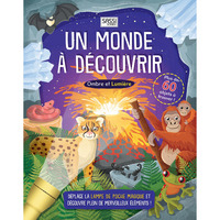 Ombre et lumière - Un monde à découvrir