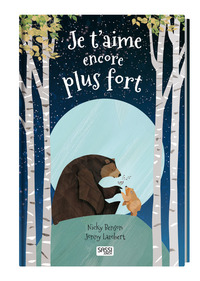 EDITIONS SASSI - JE T'AIME ENCORE PLUS FORT - 3 ANS