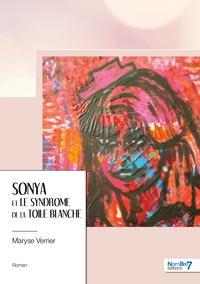 Sonya et le syndrome de la toile blanche