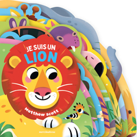 JE SUIS UN LION - DES 2 ANS - LIVRE TOUT-CARTON A FORMES DECOUPEES