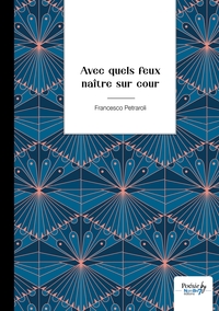 Avec quels feux naître sur cour