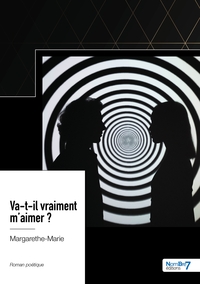 Va-t-il vraiment m'aimer ?