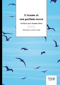 L'écume et son parfum secret