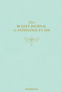 Mon bullet journal de confiance en soi