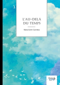 L'au-delà du temps