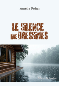 Le Silence de Bressines