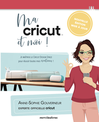 Ma cricut et moi !