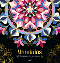 Mandalas - Version Collector - Coloriages pour me détendre