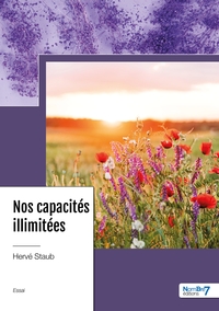 Nos capacités illimitées