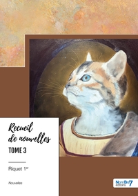 Recueil de nouvelles - Tome 3