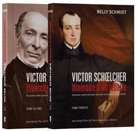 NELLY SCHMIDT - VICTOR SCHOELCHER ITINERAIRE DUN REBELLE - 2 VOLUMES