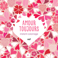 Instant coloriage - Amour toujours