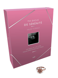 Ma bague de sérénité - Valse Florale (coffret)