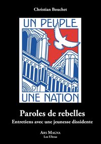 PAROLES DE REBELLES - ENTRETIENS AVEC UNE JEUNESSE DISSIDENTE