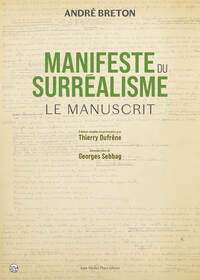 ANDRE BRETON, MANIFESTE DU SURREALISME LE MANUSCRIT