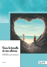 Dans le tumulte de nos silences