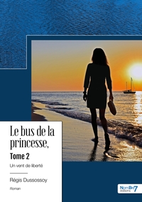 Le bus de la princesse - Tome 2
