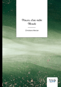 PENSEES D'UN AUTRE MONDE