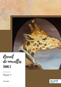 Recueil de nouvelles - Tome 2