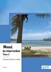 Maud, la résurrection - Tome 2