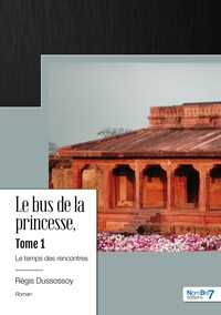 Le bus de la princesse - Tome 1