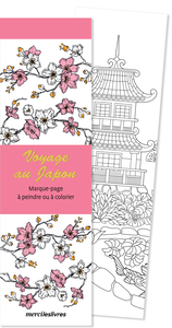 MARQUE-PAGES - VOYAGE AU JAPON - 50 MARQUE-PAGES A PEINDRE OU A COLORIER