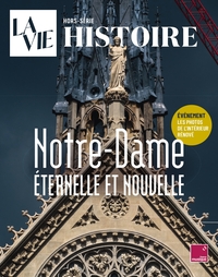 HS La Vie - Notre Dame, éternelle et nouvelle