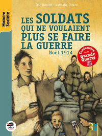 SOLDATS QUI NE VOULAIENT PLUS SE FAIRE LA GUERRE (LES) - MANO