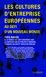 LES CULTURES D'ENTREPRISE EUROPEENNES - AU DEFI D'UN NOUVEAU MONDE