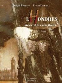 LHONDRES OU LES RUELLES SANS ETOILES