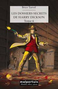 Les dossiers secrets de Harry Dickson - tome 6