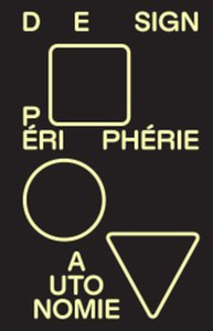Design, périphérie et autonomie