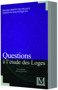 QUESTIONS À L’ÉTUDE DES LOGES