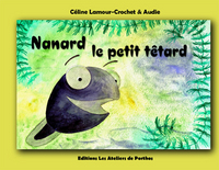 Nanard, le petit têtard