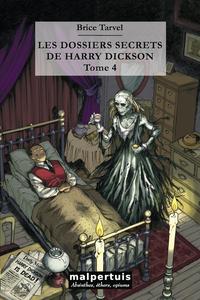 Les dossiers secrets de Harry Dickson - tome 4