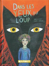 DANS LES YEUX DU LOUP