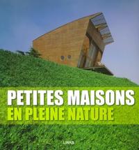 PETITES MAISONS EN PLEINE NATURE