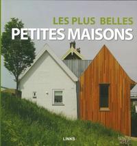 LES PLUS BELLES PETITES MAISONS